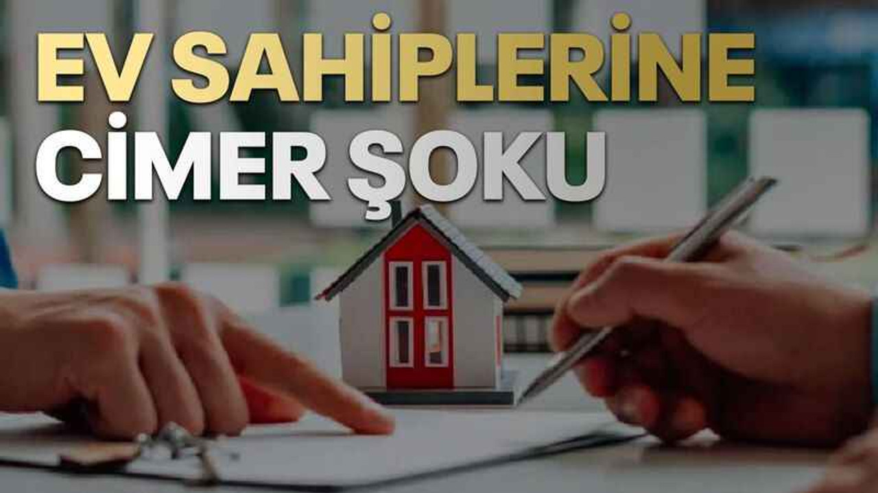 Ev sahiplerine CİMER şoku